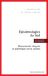 Epistemologies du sud - mouvements citoyens et polemique sur la science