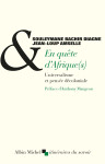 En quete d'afrique(s) - universalisme et pensee decoloniale