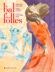 Le bal des folles (bd)