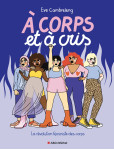 A corps et a cris