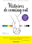 Histoires de coming out - temoignages et conseils de parents et enfants