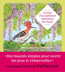 Carnet d'un voyageur immobile dans un petit jardin - tome 2