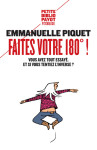 Faites votre 180  !