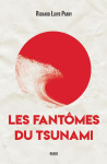 Les fantomes du tsunami