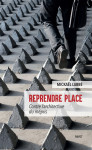 Reprendre place - contre l'architecture du mepris et de l'exclusion