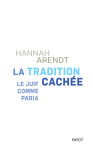 La tradition cachee - le juif comme paria