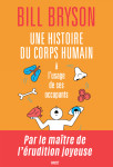 Une histoire du corps humain a l'usage de ses occupants