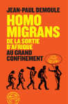 Homo migrans - de la sortie d'afrique au grand confinement