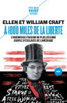 Running a thousand miles for freedom - the escape of william and ellen craft from slavery