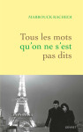 Tous les mots qu'on ne s'est pas dits - roman