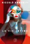 La vie intime - roman