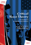 Critical race theory: une introduction aux grands textes fondateurs - nouveaute