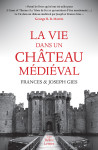 La vie dans un chateau medieval