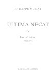 Ultima necat iv - journal intime (1992-1993)