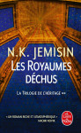 Les royaumes dechus (la trilogie de l'heritage, tome 2)