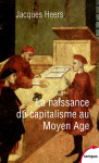 La naissance du capitalisme au moyen-age