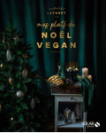 Mes recettes vegan de noel