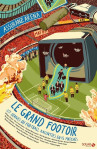 Le grand footoir