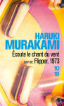 Ecoute le chant du vent suivi de flipper, 1 973