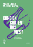 Combien coutent nos vies ?