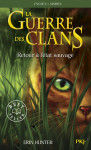 La guerre des clans cycle i - tome 1 retour a l'etat sauvage -poche-