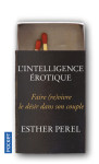 L'intelligence erotique