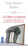 Le delire occidental