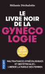 Le livre noir de la gynecologie