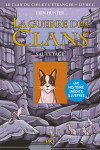 Hors collection seriel - la guerre des clans illustree cycle iv - tome 1 le clan du ciel et l'etrang