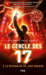 Le cercle des 17 - tome 4 a la recherche de jade dragon - vol04