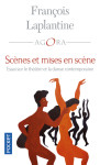 Scenes et mise en scene. essai sur le theatre et la danse contemporaine