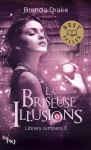 Library jumpers - tome 3 la briseuse d'illusions - vol03