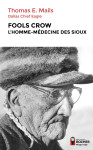 Fools crow, l'homme-medecine des sioux