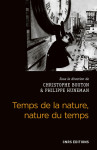 Temps de la nature et nature du temps