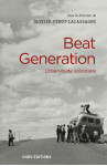 Beat generation - l'inservitude volontaire