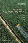 Pathologies environnementales - identifier, comprendre, agir