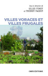 Villes voraces et villes frugales - agriculture urbaine et autonomie alimentaire