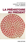 La prehistoire au present