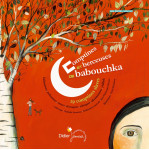 Comptines et berceuses de babouchka