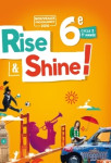 Rise and shine 6e - livre