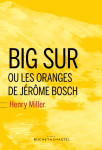 Big sur et les oranges de jerome bosch