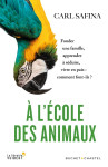 Betes curieuses - comment les animaux apprennent a vivre