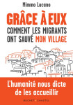 Grace a eux - comment les migrants ont sauve mon village