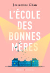 L'ecole des bonnes meres