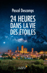 24h dans la vie des etoiles