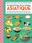 Le grand livre de la cuisine asiatique