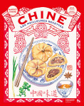 Chine, les meilleures recettes. et plus encore