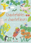 Chantefables et chantefleurs