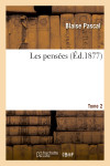 Les pensees. tome 2