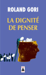 La dignite de penser babel 1211